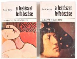 René Berger: A festészet felfedezése 1-2. 1. kötet: A látás művészete. 2. kötet: A megítélés művészete. Bp.,1977, Gondolat. Második kiadás. Kiadói papírkötésben