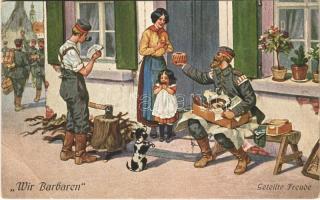 1916 Wir Barbaren Geteilte Freude / WWI German military art postcard s: Arthur Thiele (EB)