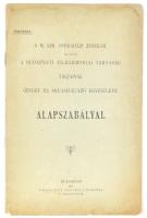 1904 A M. Kir. Operaházi Zenekar, illetve a Budapesti Filharmonikai Társaság tagjainak özvegy és árvasegélyező egyesülete alapszabályai