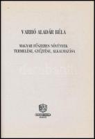 Varró Aladár Béla: Magyar fűszeres növények termelése, gyűjtése, alkalmazása. H.n.,1999, Black &...
