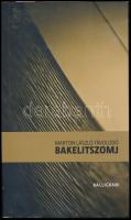 Marton László Távolodó: Bakelitszomj. A szerző által dedikált! Pozsony, 2013, Kaligram. Fekete-fehér képekkel illusztrált. Kiadói papírkötés, lapok alja foltos.