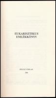 Benkő Antal (szerk.): 1938-1988. Eucharisztikus emlékkönyv. 1988, Prugg Verlag. Kiadói kissé kopott ...
