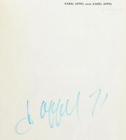 Karel Appel over Karel Appel. Karel Appel (1921-2006) festőművész által aláírt! Amsterdam, 1971, Triton Pers. Kiadói paíprkötés. / with Karel Appels autograph!