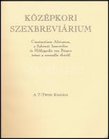 Középkori szexbreviárium. Constantinus Africanus, a Salernói Ismeretlen és hildegardis von bingen ír...