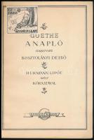 Goethe: A napló. Fordította: Kosztolányi Dezső. Hermann Lipót négy rajzával. Bp., Genius. 314. számo...