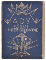 Ady Endre párisi noteszkönyve. 1924, Amicus. Kiadói kartonált kötés, hiányzó gerinc, kopottas állapotban.