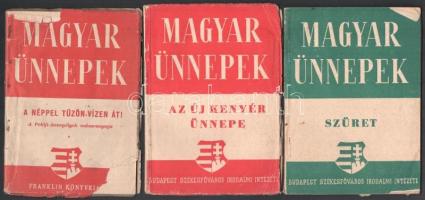 1948 Magyar Ünnepek 3 füzet - Az új kenyér ünnepe, A Néppel tűzön-vízen át, Szüret, szakadásokkal, hiányos borítóval