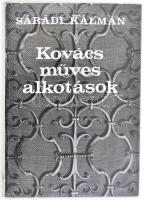 Sárádi Kálmán: Kovácsműves alkotások. Bp., 1981, Műszaki. Kiadói egészvászon-kötés, kiadói papír védőborítóban.