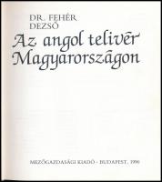 Dr. Fehér Dezső: Az angol telivér Magyarországon. Bp., 1990, Mezőgazdasági Kiadó. Számos fekete-fehé...