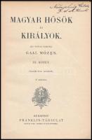 Gaal Mózes: Magyar hősök és király. III. köt. Mesekönyvecske. 10. köt. Bp., én., Franklin. Harmadik ...