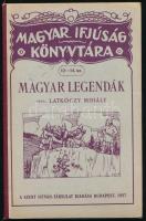 Latkóczy Mihály: Magyar legendák. Magyar Ifjúság Könyvtára 12-14. sz. Bp., 1927., Szent István-Társulat. Kiadói illusztrált félvászon-kötés, a borítón kis kopásnyomokkal.