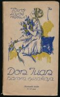 Bíró Lajos: Don Juan három éjszakája. Bp., 1920., Singer és Wolfner. Harmadik kiadás. Kiadói illusztrált papírkötés, a gerincen kis szakadással.