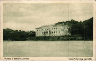 1930 Tihany, József főherceg nyaralója a Balaton partján (fa)