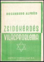 Rosenberg Alfréd: Zsidókérdés Világprobléma. Reprint! 16p.