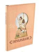 Dévajságok, melyeket Peter Fendi császári udvari piktor új bájos aquarelljeihez szerzett Susie Feins...