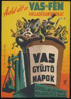 1950 Add át a vas és fém hulladékanyagokat!, villamosplakát, 23×15,5 cm