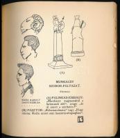 1906 Megfagyott Muzsikus. 1906. Szerk.: Janszky Béla, Kozma Lajos, Tátray Lajos. Benne számos illusz...