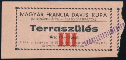 cca 1940 Magyar-Francia Davis Kupa teraszülés belépőjegy