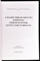 A Hajdú-Bihar megyei zsidóság történetének levéltári forrásai. A Hajdú-Bihar Megyei Levéltár forrásk...