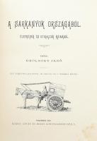 Cholnoky Jenő: A sárkányok országából. Életképek és utirajzok Khinából. Egy térképmelléklettel, 180 ...