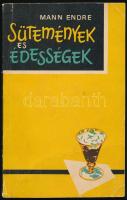 Mann Endre: Sütemények és édességek. Bukarest, 1967., Meridiane. Kiadói papírkötés, a borító gerincén kis szakadásokkal.