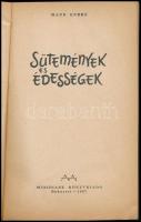 Mann Endre: Sütemények és édességek. Bukarest, 1967., Meridiane. Kiadói papírkötés, a borító gerincé...