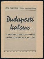 1940 Bp., Budapesti kalauz, a legfontosabb tudnivalók a fővárosba utazók részére, reklámokkal, 31p