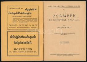 Polgárdy Géza: Zsámbék és környéke kalauza. Bp., 1940, Eggenberger. Kiadói papírkötés, lapszéleken k...