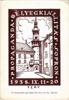 1938 Sopron, Propaganda Bélyegkiállítás Sopron 1938. IX. 11-20. s: Fery + 1938 Komárom visszatért So. Stpl. (EK)