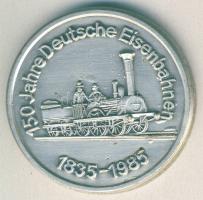 NSZK 1985. "150 éves a Német Vasút-Göppingen" ffém emlékérem T:1/2