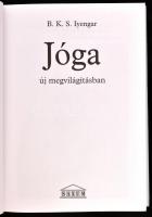 B. K. S. Iyengar: Jóga új megvilágításban. Ford.: Pressing Lajos. [Bp.], 1999., Saxum. Kiadói karton...