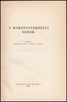 A marosvásárhelyi sorok. Közzéteszi: Farczady Elek, és Szabó T. Attila. Bukarest, 1957., Akadémiai K...