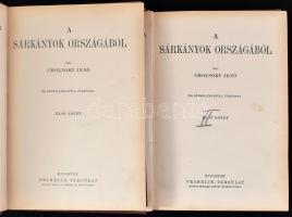 Cholnoky Jenő: A sárkányok országából. I-II. kötet. Magyar Földrajzi Társaság Könyvtára. Bp., [1935....