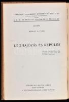 Berget Alfonz: Léghajózás és repülés. Ford.: Bogdánfy Ödön. Bp., 1911, Kir. M. Természettudományi Tá...