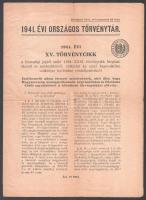 1941 1941. évi Országos Törvénytár XV. törvénycikk, benne a zsidókra vonatkozó törvények, szakadással