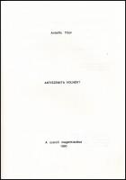 Antalffy Tibor: Antiszemita volnék? H.n., 1990, szerzői magánkiadás. 113 p. Kiadói papírkötés. A 40-...