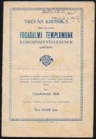 1925 Szegedi fogadalmi templom keresztszentelésének emlékére Tréfás Krónika. 12 p. Hátsó borítón hiány.