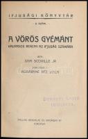 Sam Scoville: A vörös gyémánt. Kalandos regény az ifjuság számára. Ford.: Kosáryné Réz Lola. (Fantas...