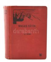 A Magas Tátra részletes kalauza. I-II. kötet. I. köt.: Szerk.: Vigyázó János, Szerk.: Hefty Gy. Ando...