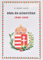 H. Szabó Lajos: Pápa és környéke. 1848-1849. Pápa, 1994, Pápai Nyomda Kft. Fekete-fehér fotókkal illusztrált. Kiadói papírkötés, jó állapotban.