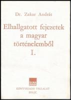 Zakar András: Elhallgatott fejezetek a magyar történelemből. Svájc, 1976 Duna kiadó. 1991-es reprint 22p.