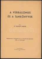 Gacsályi Sándor: A verbálizmus és a tankönyvek. Dedikált, Nyregyháza, 1941. Klafter. 19p.