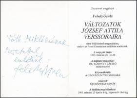 1993 Feledy Gyula (1928-2010) Kossuth-díjas grafikus kiállítási meghívója dedikálásával, autográf aláírásával