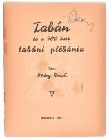 Rédey Dezső: Tabán és a 900 éves tabáni plébánia. Bp., 1939, Polonkai György ex librisével. Kiadói s...