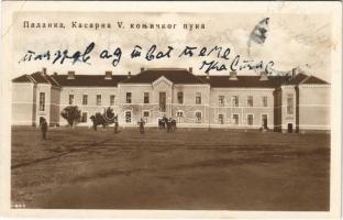 Smederevska Palanka, 5th Cavalry Regiment Barracks (EK)