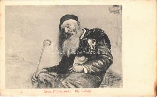 Ein Leben / Zsidó férfi / Judaica art postcard s: Leop. Pilichowski (fl)