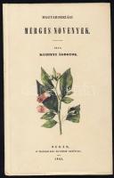 1842 Kubinyi Ágoston Magyarországi mérges növények című igen ritka kézzel színezett növényhatározója