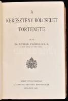 Kühár Flóris: A keresztény bölcselet története. Szent István Könyvek 43-44. Bp., 1927. Szent István-...