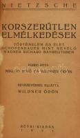 Nietzsche, Friedrich: Korszerűtlen elmélkedések. Történelem és élet, Schopenhauer, mint nevelő, Wagn...