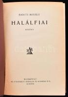 Babits Mihály: Halálfiai. Regény. Bp.,[1927], Athenaeum, 695+1 p. Első kiadás. Kiadói félvászon-köté...